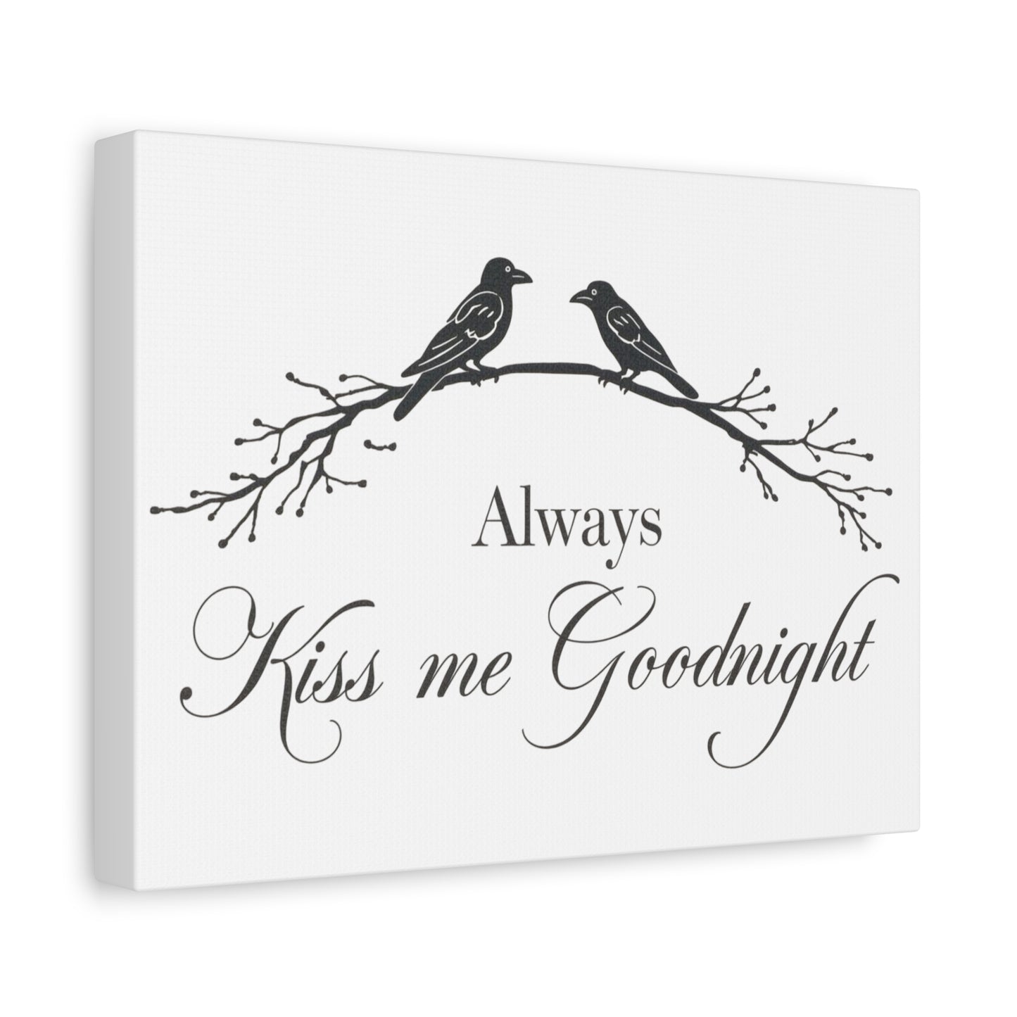 Always Kiss Me Goodnight Canvas Wall Art