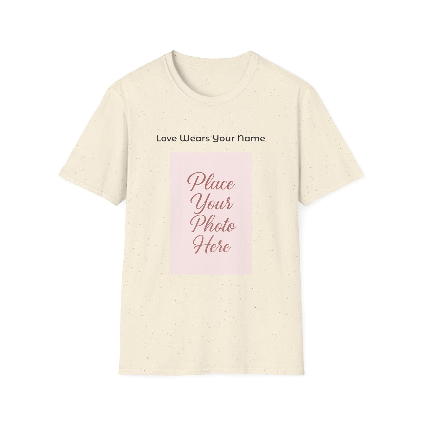 Love Wears Your Name™ This shirt carries more than a photo—it carries your heart.