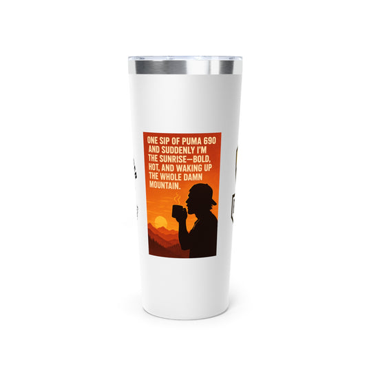 "Im the sunrise" Copper Vacuum Insulated Tumbler