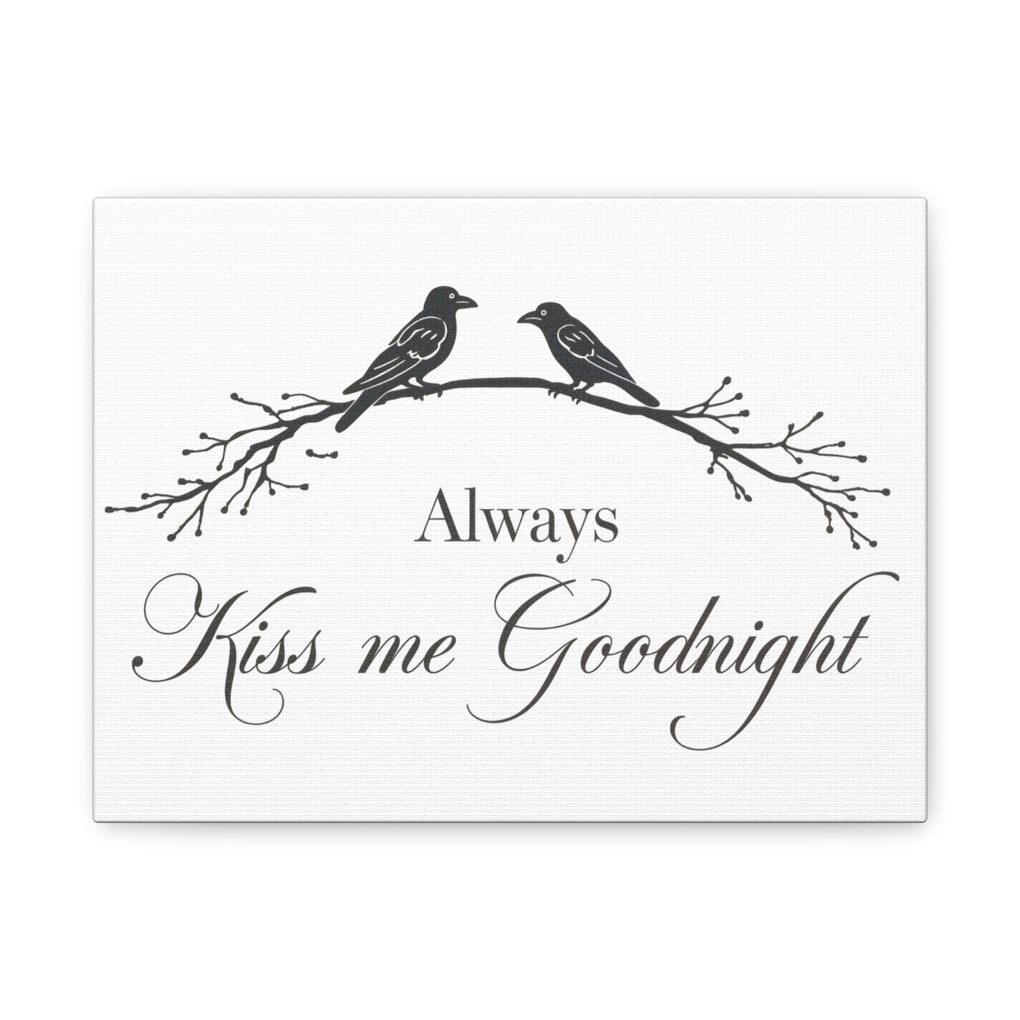 Always Kiss Me Goodnight Canvas Wall Art