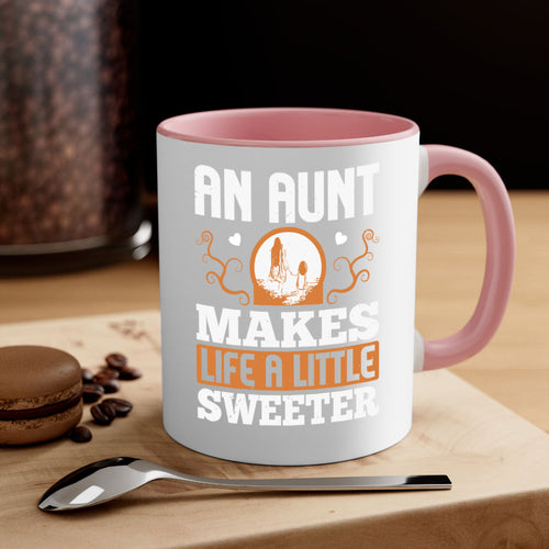 an aunt makes life a little sweeter 3#- mothers day-Mug / Coffee Cup