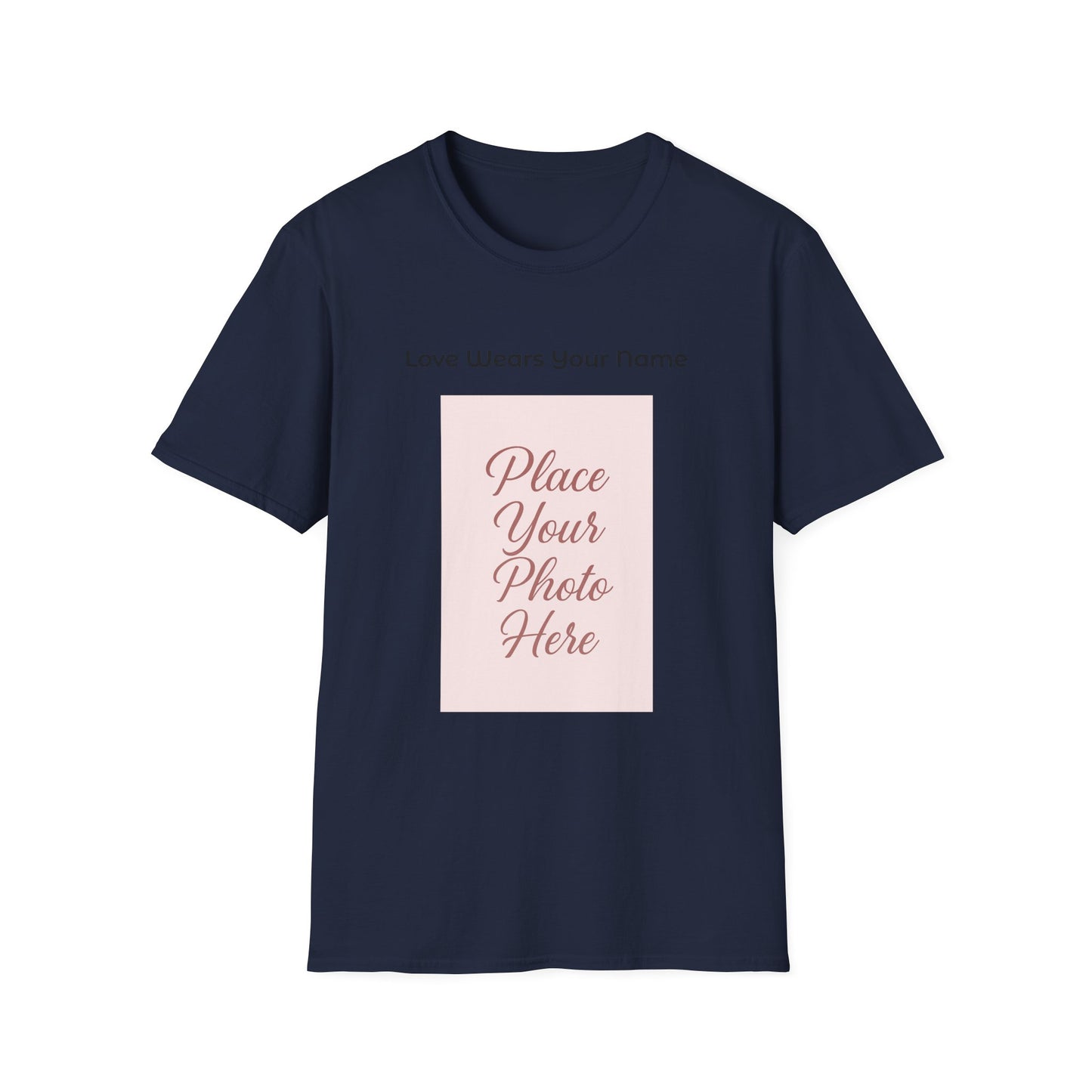 Love Wears Your Name™ This shirt carries more than a photo—it carries your heart.