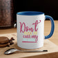 dont make me call my big sister 67#- sister-Mug / Coffee Cup