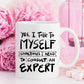 11oz Coffee Mug -  Yes, I Talk to Myself.