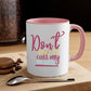 dont make me call my big sister 67#- sister-Mug / Coffee Cup